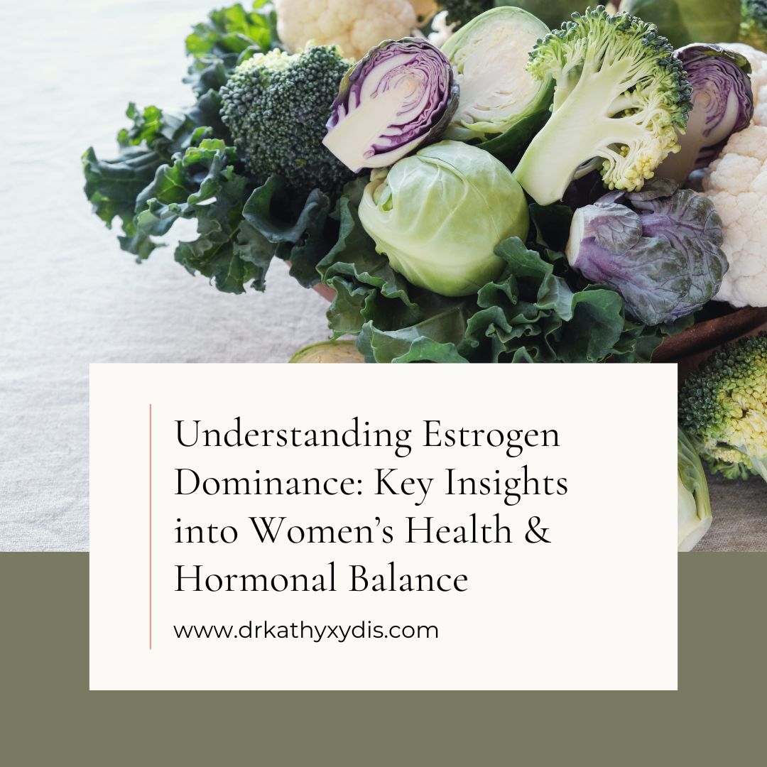 understanding estrogen dominance